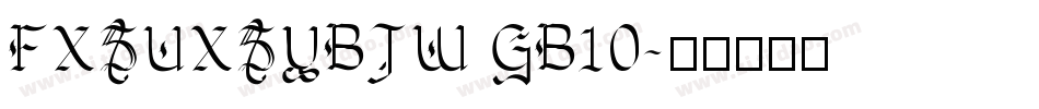 FXSUXSYBJW GB10字体转换